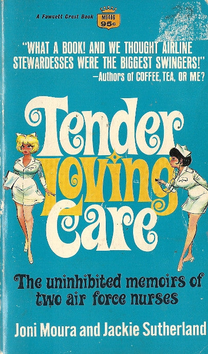 Tender, Loving Care