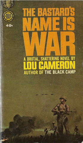 The Bastard's Name is War