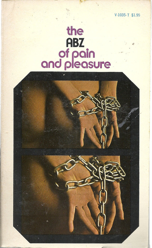 The ABZ of Pain and Pleasure