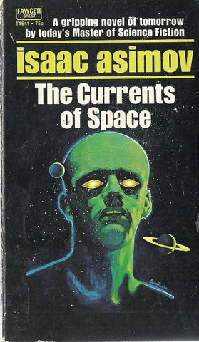 The Currents of Space