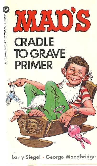 Mad's Cradle to Grave Primer