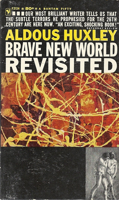 Brave New World Revisited