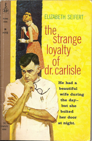 The Strang Loyalty of Dr. Carlisle