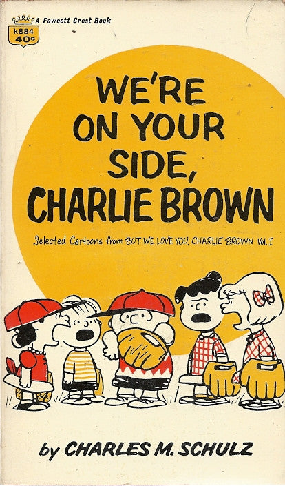 We're On Your Side. Charlie Brown
