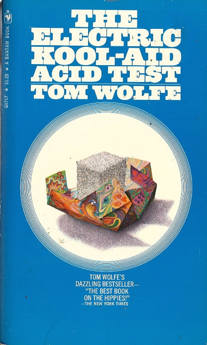 The Electric Kool-Aid Acid Test