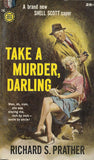 Take A Murder, Darling