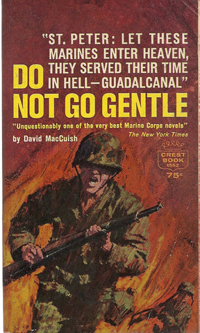 Do Not Go Gentle