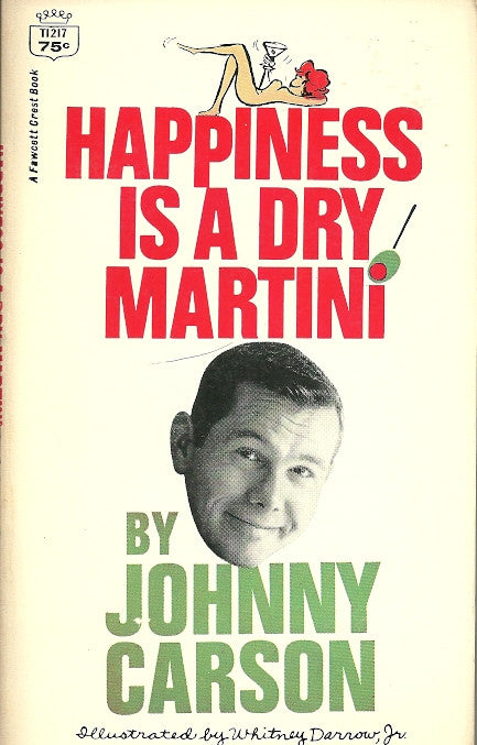 Happiness is a Dry Martini