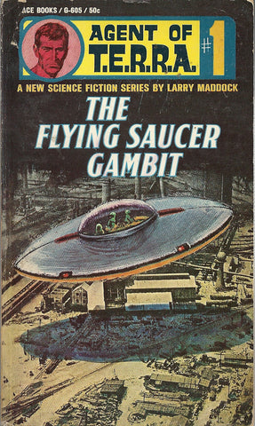 Agent of T.E.R.R.A. #1 The Flying Saucer Gambit