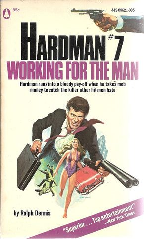 Hardman #7 Working for the Man