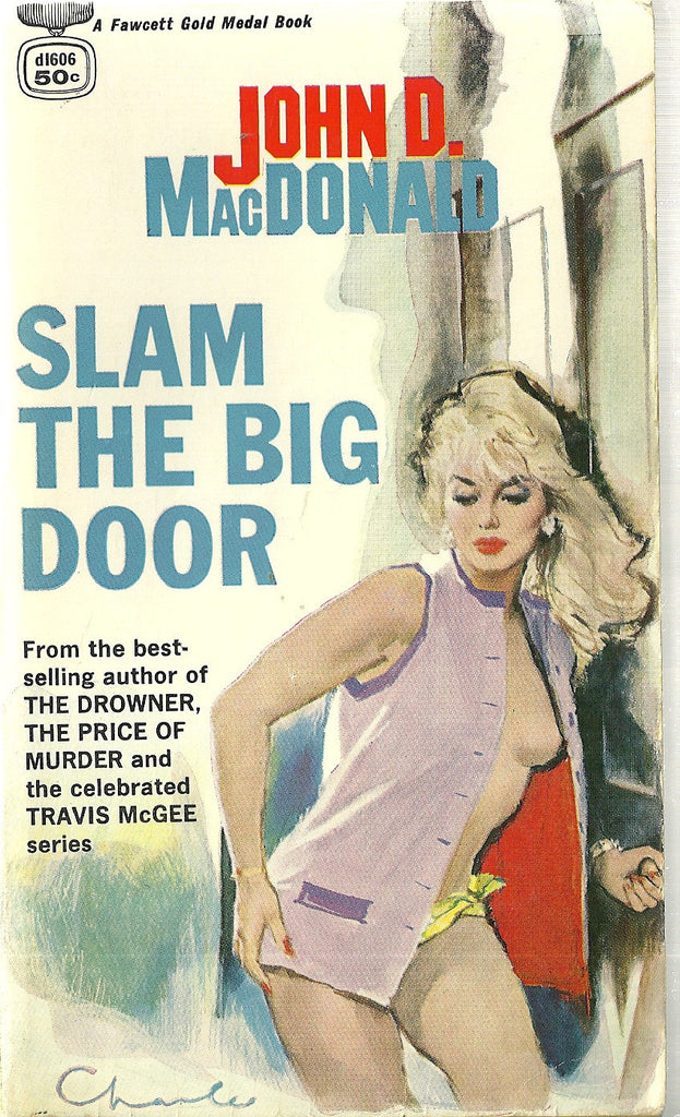 Slam the Big Door