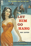Let Him Go Hang