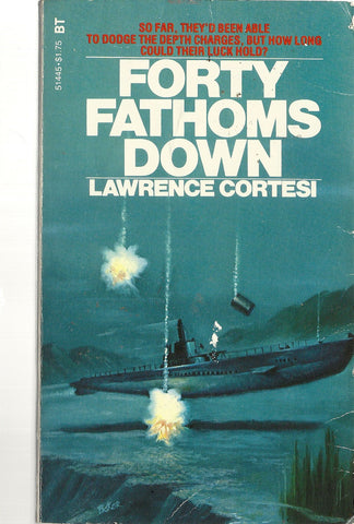 Forty Fathoms Down