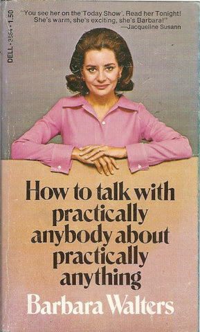 How To Talk To Practically Anybody About Practically Anything
