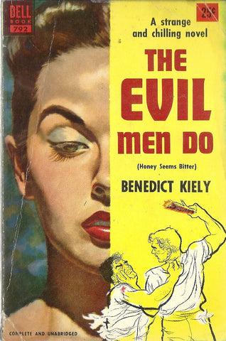 The Evil Men Do