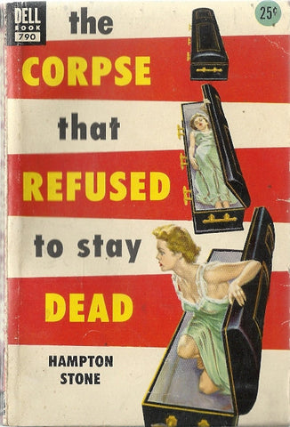 The Corpse that Refused to Stay Dead