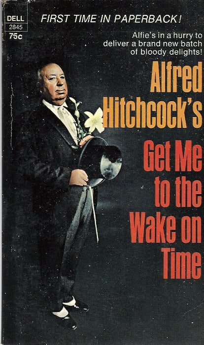 Alfred Hitchcock's Get Me to the Wake on Time