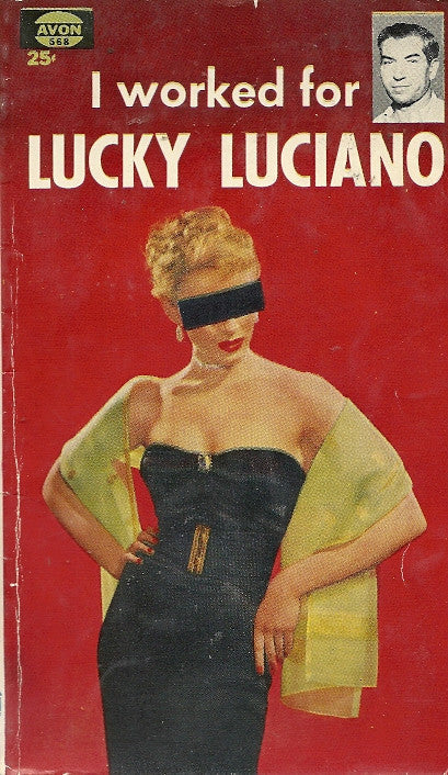I Worked for Lucky Luciano