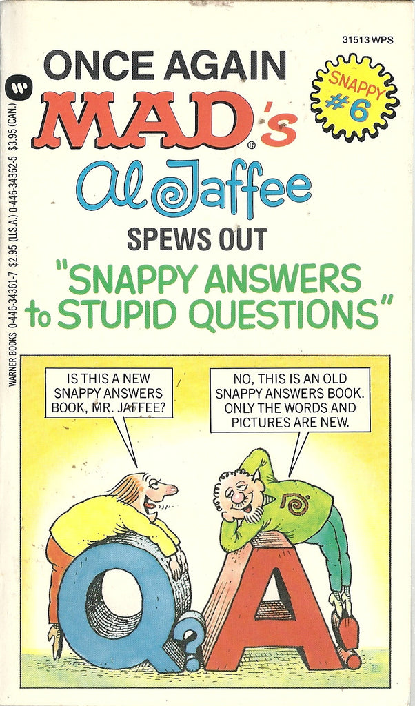 Once Again Mad's Al Jaffee Spewa Out Snappy Answers to Stupid Questions