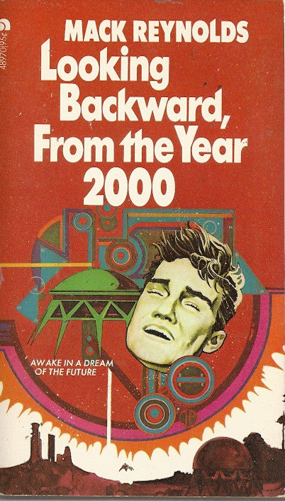 Looking Backward, From the Year 2000