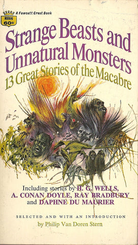 Strange Beasts and Unnatural Monsters
