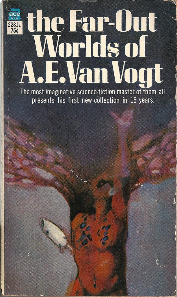 The Far-Out Worlds of A.E. Van Vogt