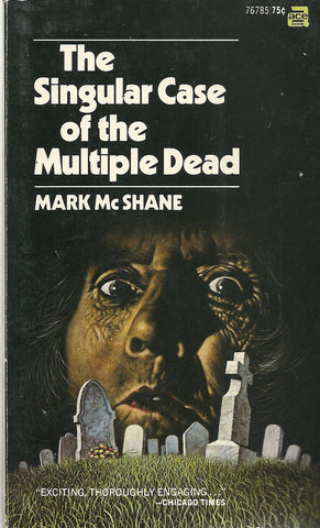 The Singular Case of the Multiple Dead