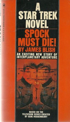 Spock Must Die!