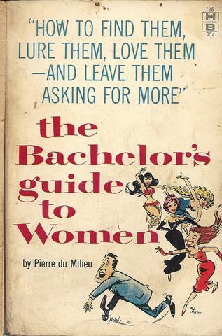 The Bachelor's Guide to Women
