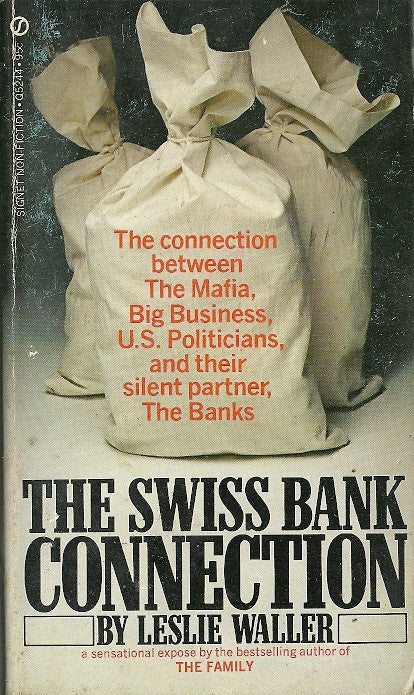 The Swiss Bank Connection