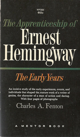 The Apprenticeship of Ernest Hemingway