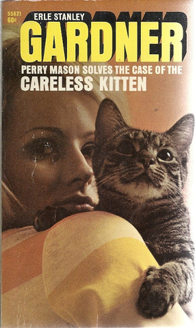 Perry Mason Solves the Case of the Careless Kitten