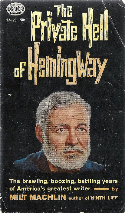 The Private Hell of Hemingway