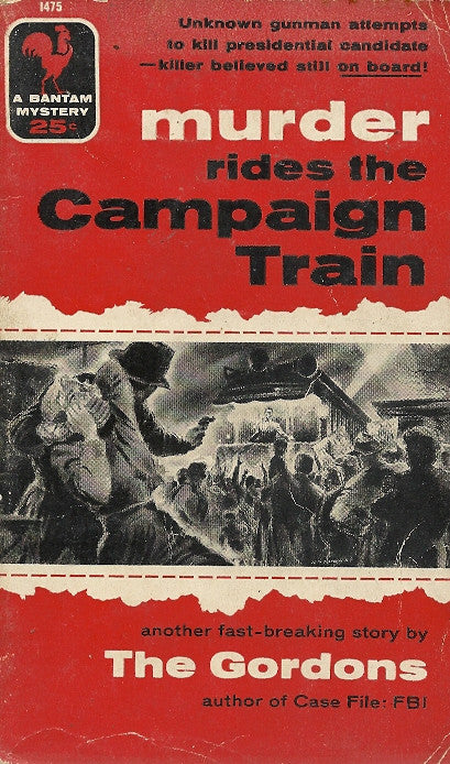 Murder Rides the Campaign Train