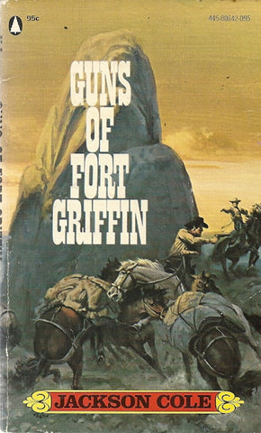 Guns of Fort Griffin