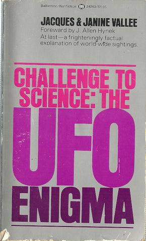 Challenge to Science: the UFO Enigma