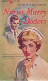 Nurses Marry Doctors