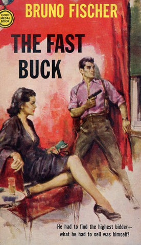 The Fast Buck
