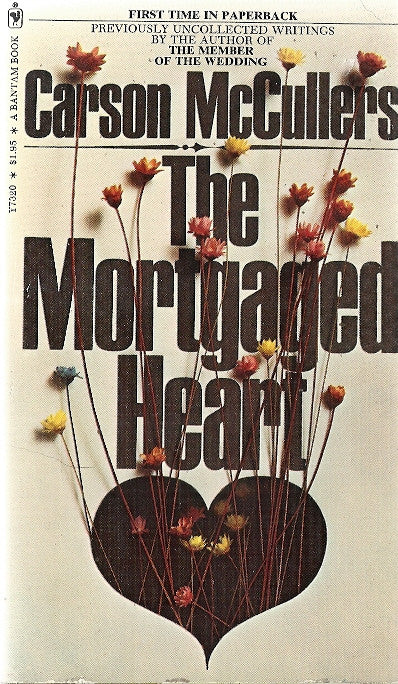 The Mortgaged Heart