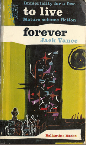 To Live Forever