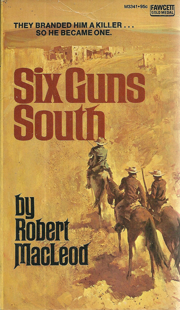 Six Guns South