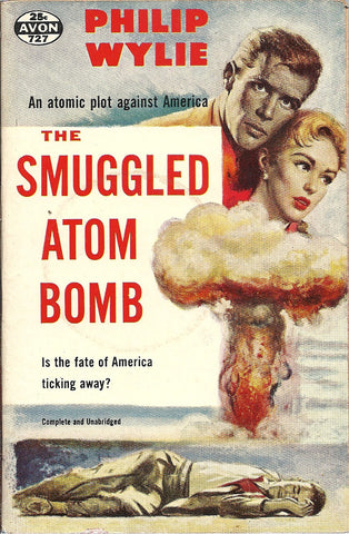 The Smuggled Atom Bomb