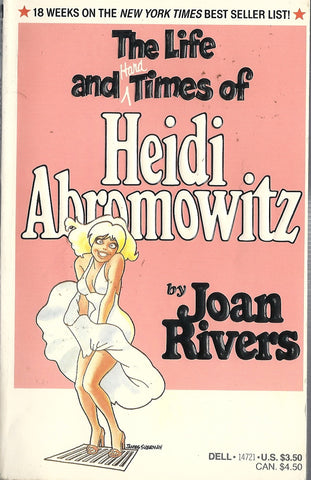 The Life and Times of Heidi Abromowitz