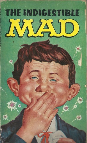 The Indigestible Mad