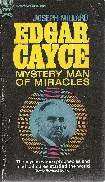 Edgar Cayce Mystery Man of Miracles