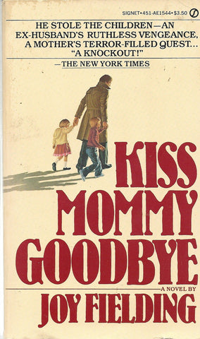 Kiss Mommy Goodbye