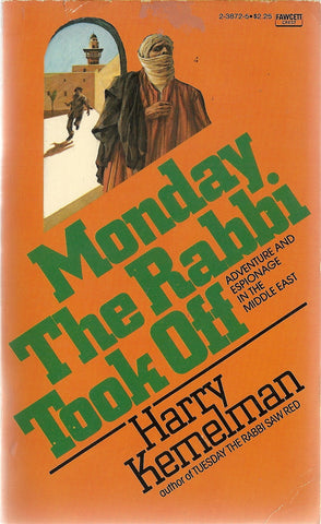 Monday the Rabbi Took Off
