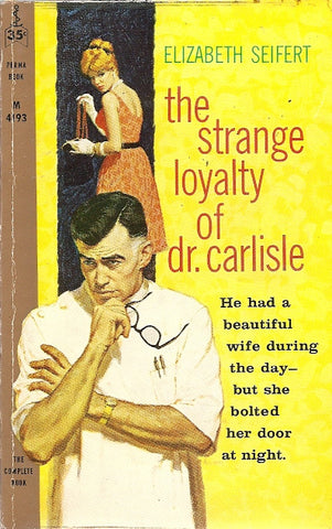 The Strange Loyalty of Dr. Carlisle