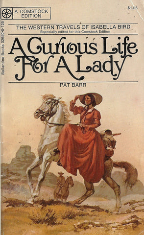 A Curious Life For a Lady
