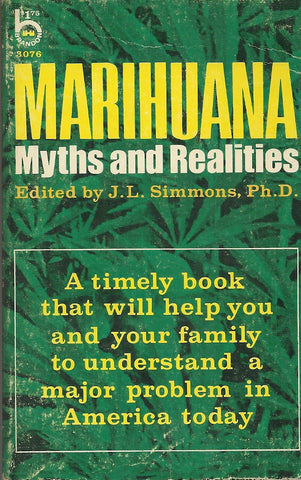 Marihuana Myths and Realities